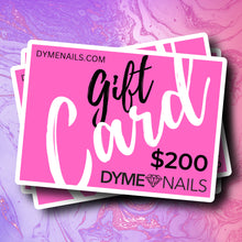 Load image into Gallery viewer, DYMENAILS E-GIFT CARD